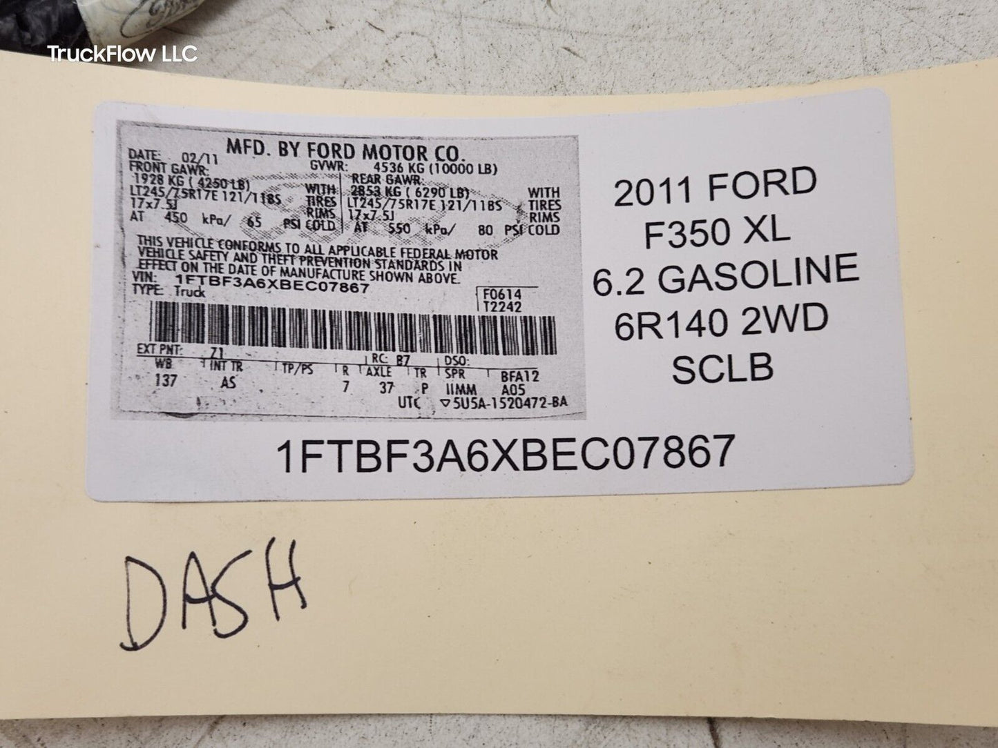 2011 Ford F250 F350 Super Duty 6.2 6.2L Gas XL Dash Dashboard Harness P/N# BAB